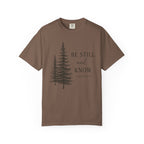 Be Still and Know Double Pine Psalm 46:10 T-Shirt