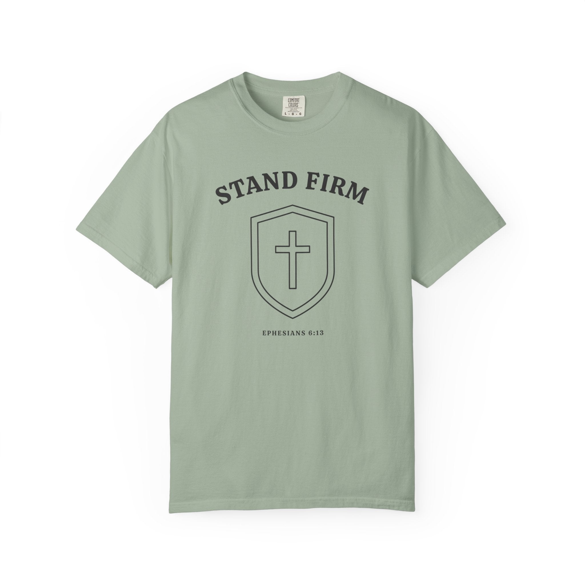 Stand Firm Shield Ephesians 6:13 T-Shirt