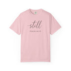 Still Psalm 46:10 T-Shirt
