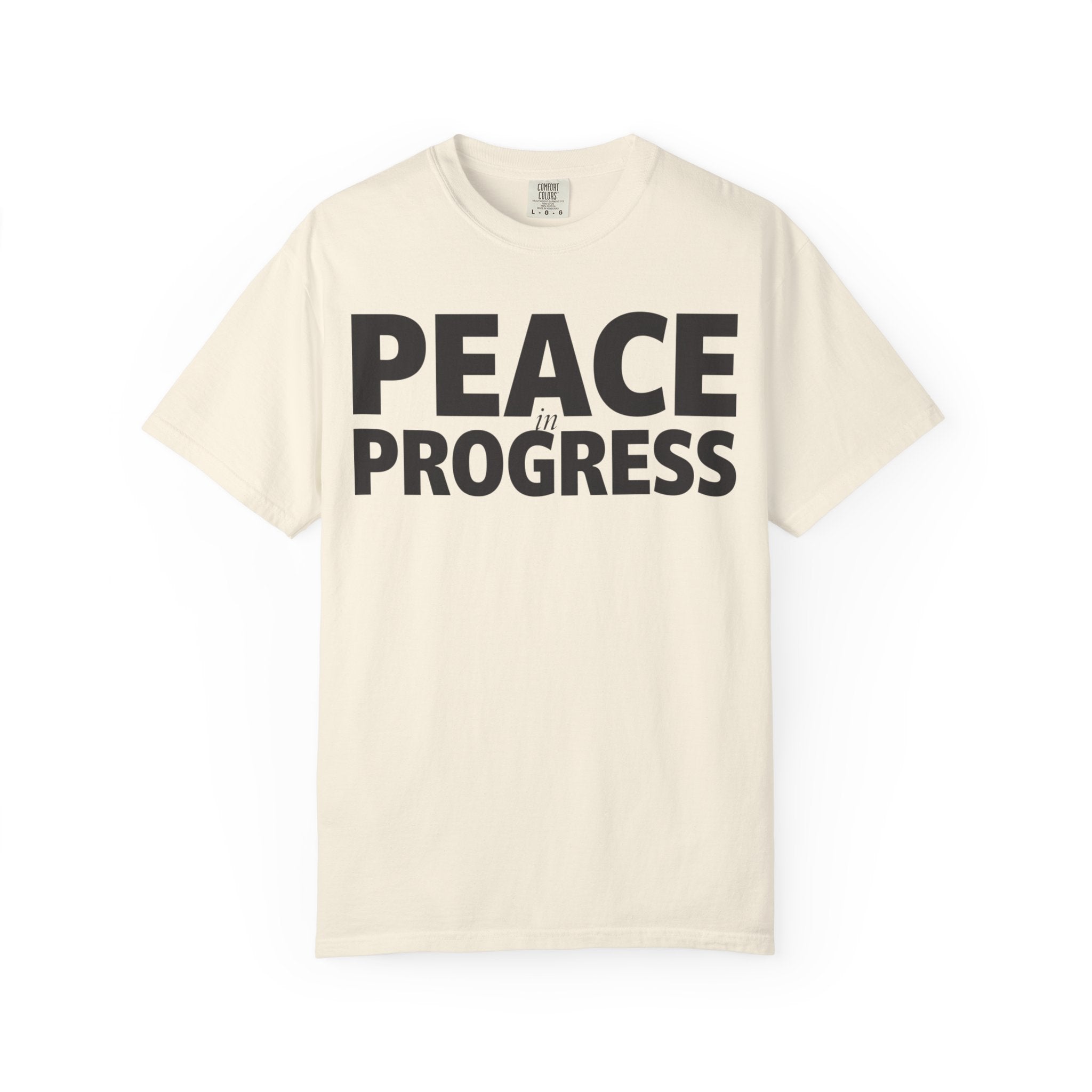 Peace In Progress T-Shirt