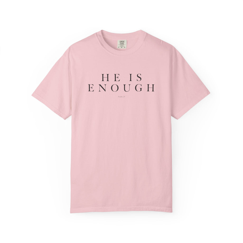 He Is Enough Psalm 23 T-shirt