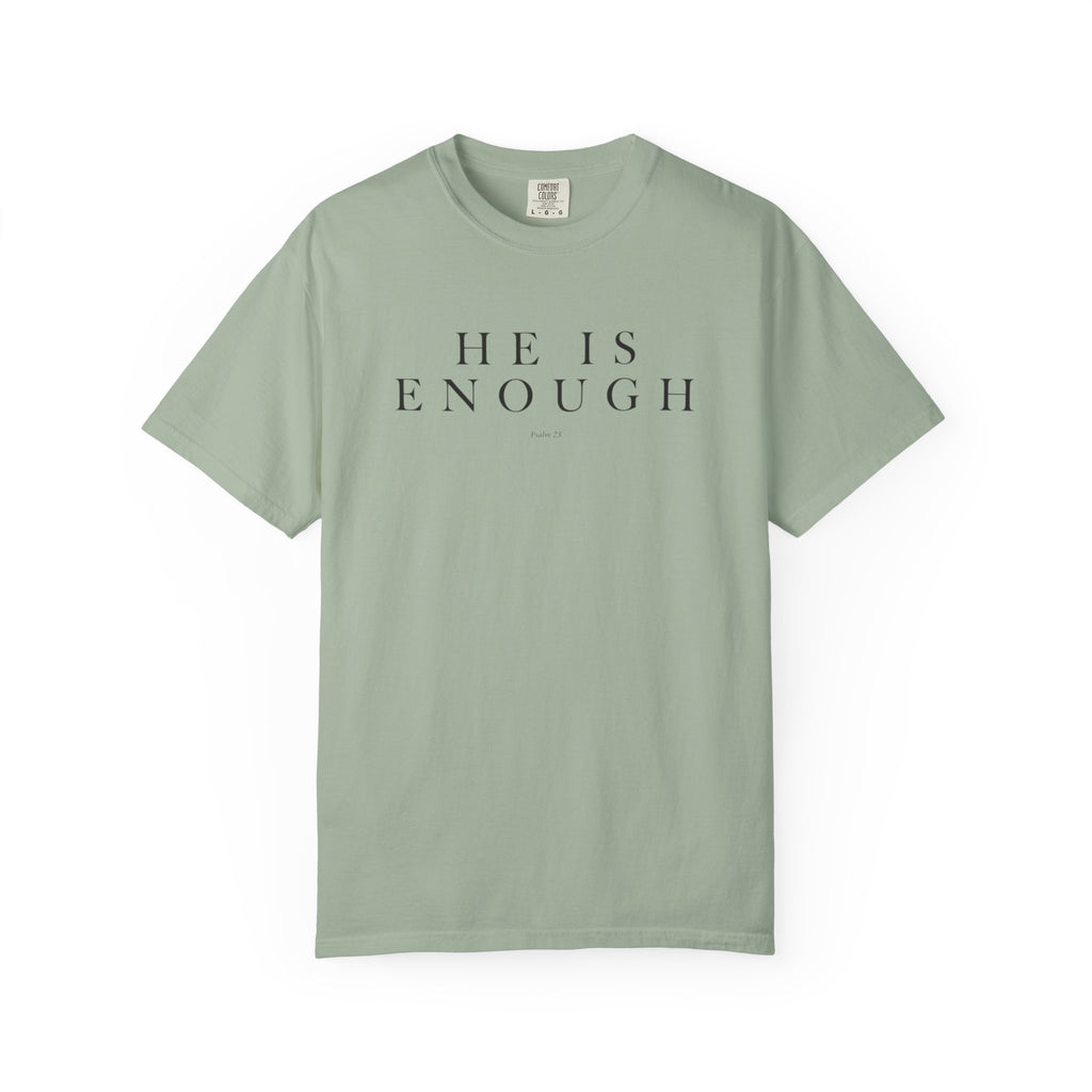 He Is Enough Psalm 23 T-shirt